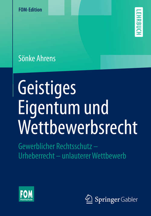 Book cover of Geistiges Eigentum und Wettbewerbsrecht