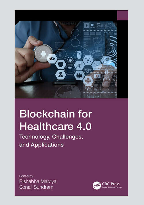 Book cover of Blockchain for Healthcare 4.0: Technology, Challenges, and Applications