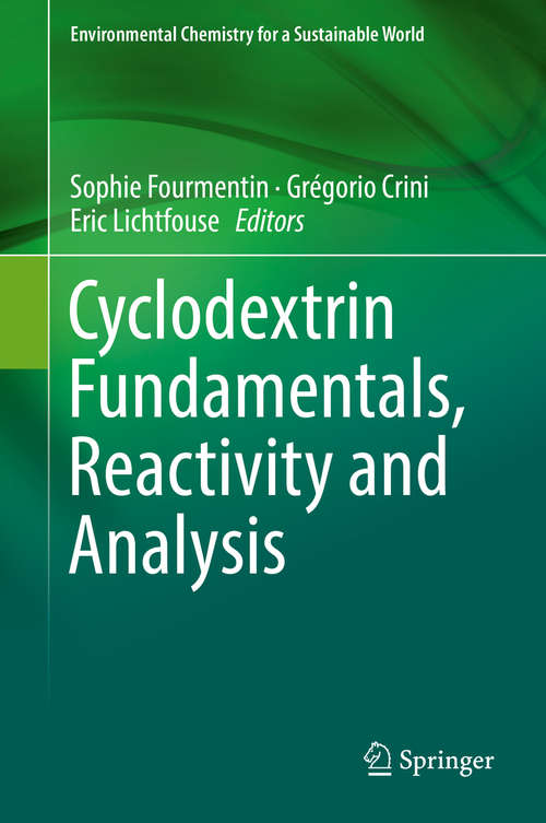 Book cover of Cyclodextrin Fundamentals, Reactivity and Analysis (Environmental Chemistry for a Sustainable World #16)