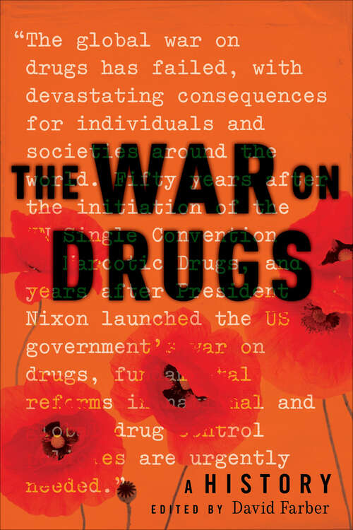 Book cover of The War on Drugs: A History