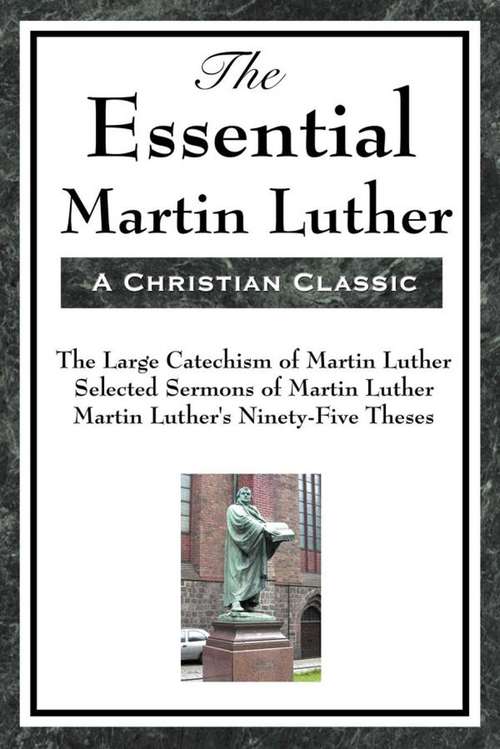 Book cover of The Essential Martin Luther