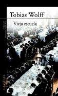 Book cover of Vieja Escuela