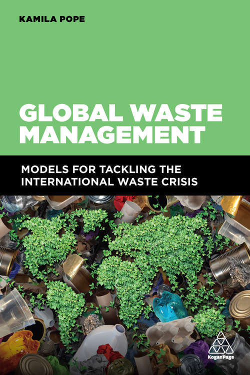 Book cover of Global Waste Management: Models for Tackling the International Waste Crisis