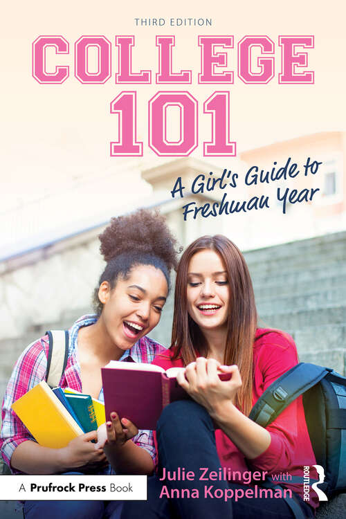 Book cover of College 101: A Girl's Guide To Freshman Year (rev. Ed. ) (2)