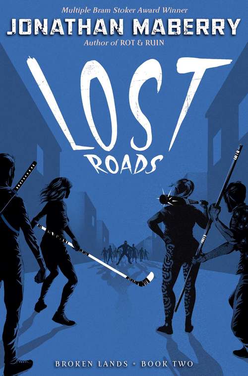 Book cover of Lost Roads (Broken Lands #2)