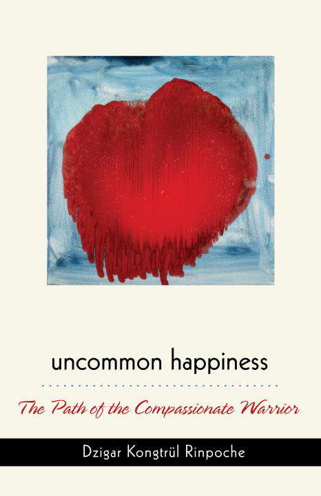 Book cover of Uncommon Happiness