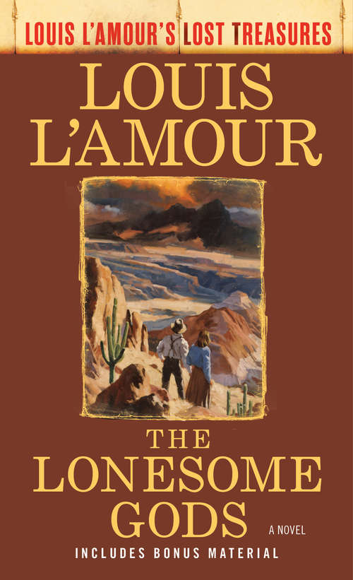 Book cover of The Lonesome Gods: A Novel (Louis L'Amour's Lost Treasures)