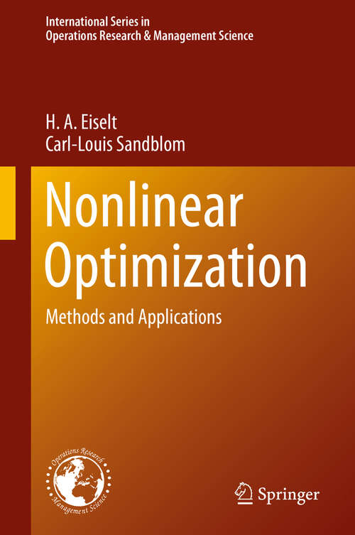 Book cover of Nonlinear Optimization: Methods and Applications (1st ed. 2019) (International Series in Operations Research & Management Science #282)