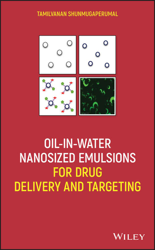 Book cover of Oil-in-Water Nanosized Emulsions for Drug Delivery and Targeting