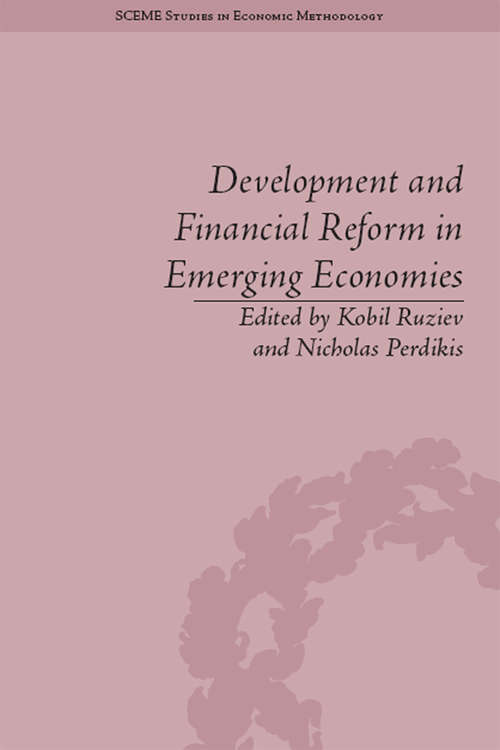 Book cover of Development and Financial Reform in Emerging Economies (SCEME Studies in Economic Methodology #2)