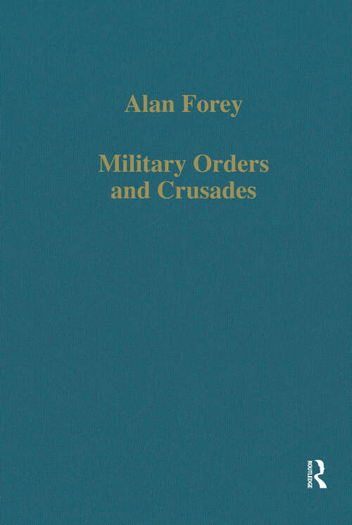 Book cover of Military Orders and Crusades (Variorum Collected Studies)