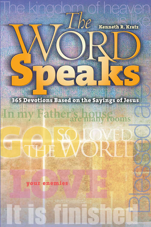 Book cover of The Word Speaks: 365 Devotions Based On The Sayings of Jesus