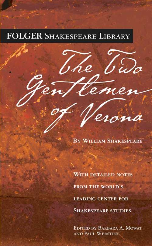 Book cover of The Two Gentlemen of Verona (Folger Shakespeare Library)