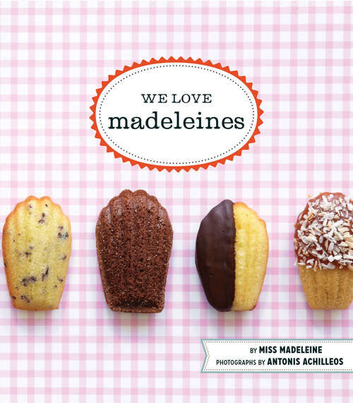 Book cover of We Love Madeleines