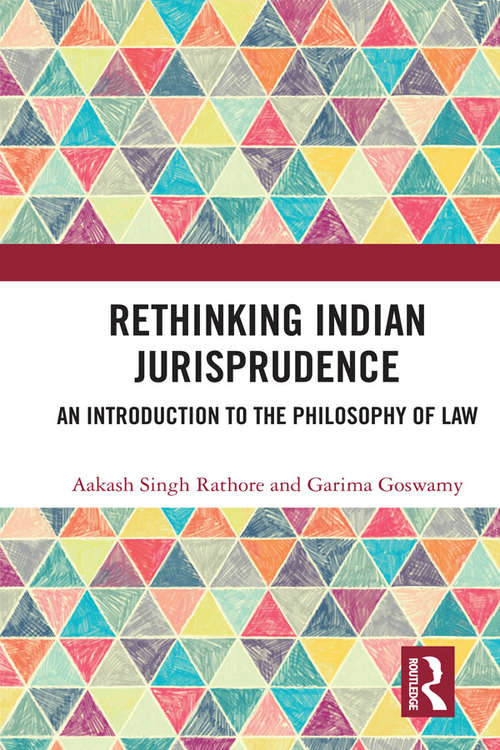 Book cover of Rethinking Indian Jurisprudence: An Introduction to the Philosophy of Law