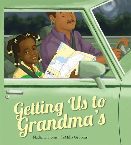 Book cover of Getting Us to Grandma’s