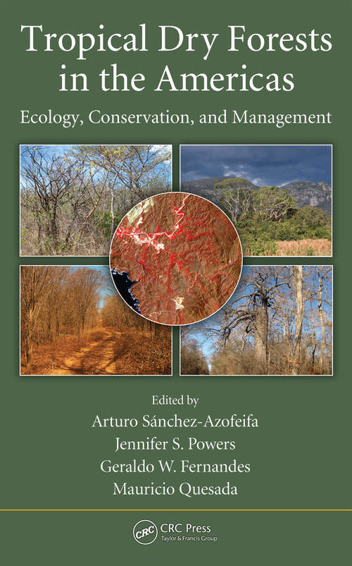 Book cover of Tropical Dry Forests in the Americas: Ecology, Conservation, and Management (1)