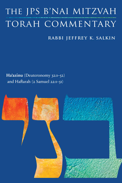 Book cover of Ha'azinu: The JPS B'nai Mitzvah Torah Commentary (JPS Study Bible)