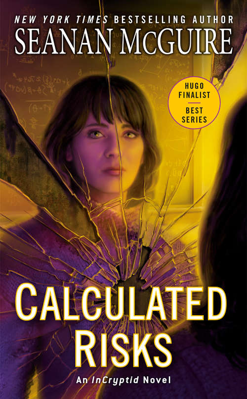 Book cover of Calculated Risks (InCryptid #10)