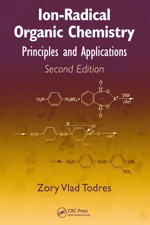 Book cover of Ion-Radical Organic Chemistry: Principles and Applications, Second Edition (2)