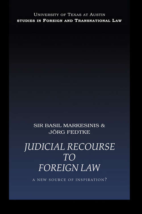 Book cover of Judicial Recourse to Foreign Law: A New Source of Inspiration? (UT Austin Studies in Foreign and Transnational Law)