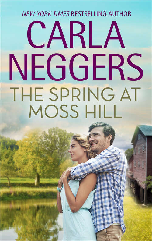 Book cover of The Spring at Moss Hill: A Knights Bridge Christmas The Spring At Moss Hill Red Clover Inn The River House (Original) (The Swift River Valley Novels #6)