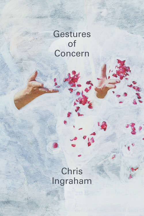 Book cover of Gestures of Concern (a Cultural Politics book)