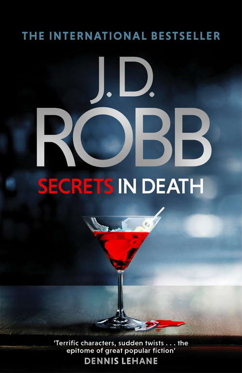 Book cover of Secrets in Death: An Eve Dallas thriller (Book 45) (In Death #45)