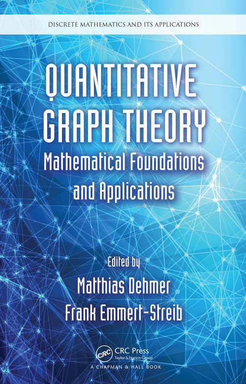 Book cover of Quantitative Graph Theory: Mathematical Foundations and Applications (1)