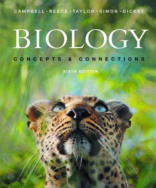 Book cover of Campbell Biology: Concepts and Connections (6th edition)