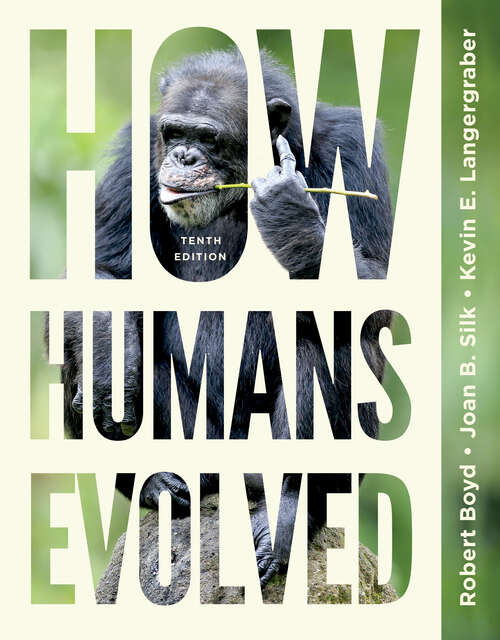 Book cover of How Humans Evolved (Tenth Edition) (Tenth Edition)