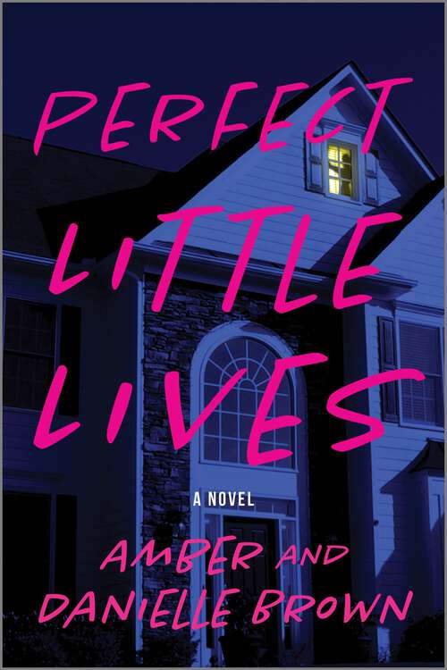 Book cover of Perfect Little Lives: A Novel (Original)