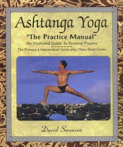 Book cover of Ashtanga Yoga The Practice Manual: A Simplified Guide For Daily Practice