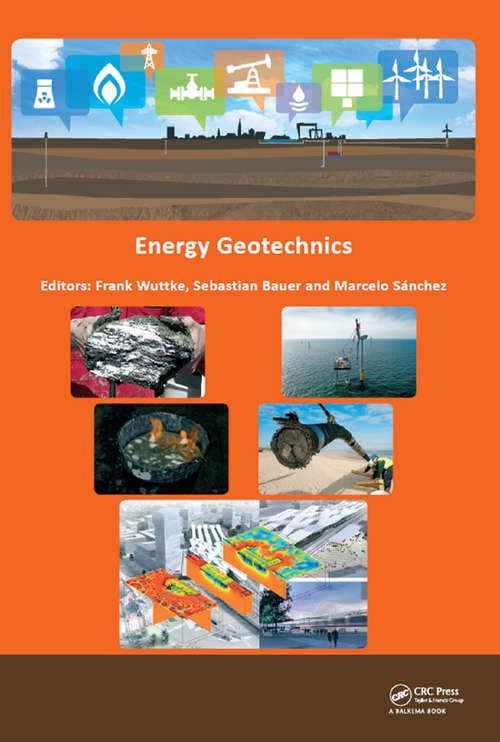 Book cover of Energy Geotechnics: Proceedings of the 1st International Conference on Energy Geotechnics, ICEGT 2016, Kiel, Germany, 29-31 August 2016