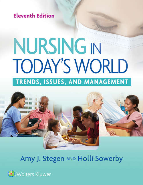 Book cover of Nursing in Today's World: Trends, Issues, and Management (11)