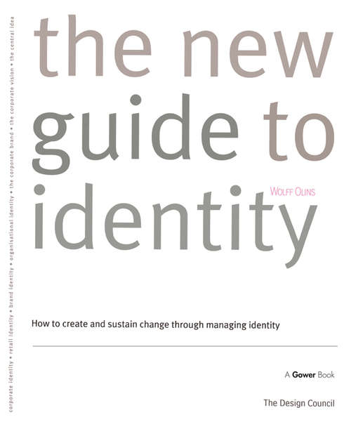 Book cover of The New Guide to Identity: How to Create and Sustain Change Through Managing Identity