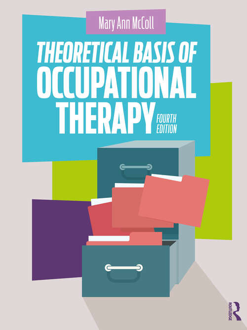 Book cover of Theoretical Basis of Occupational Therapy