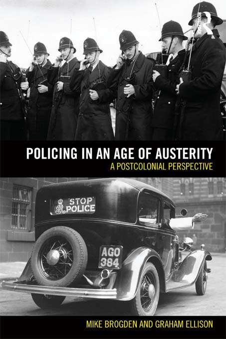 Book cover of Policing in an Age of Austerity: A postcolonial perspective