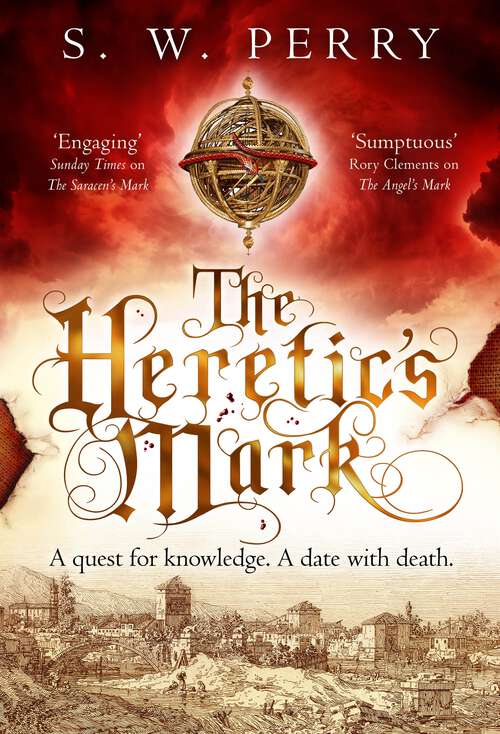 Book cover of The Heretic's Mark: The Fourth Novel In The Jackdaw Mysteries From Bestselling S. W. Perry, Perfect For Fans Of Rory Clements And Cj Sansom's Shardlake Series (The Jackdaw Mysteries #4)