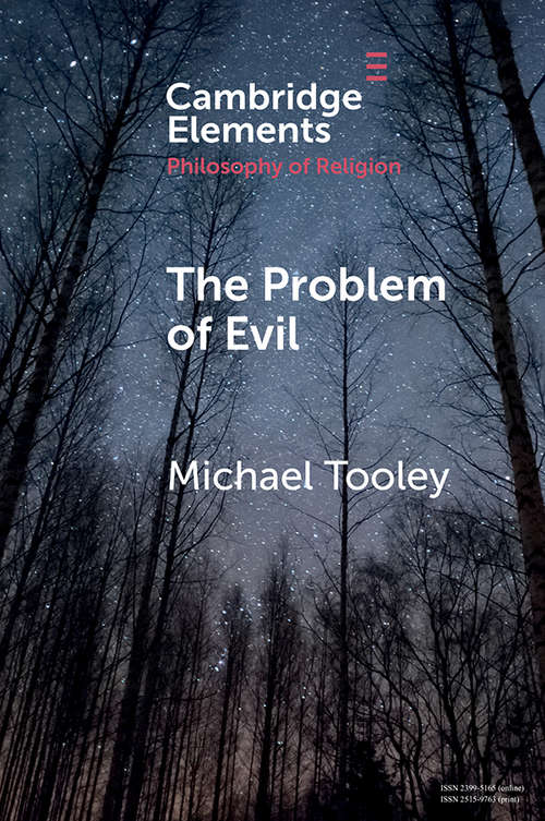 Book cover of The Problem of Evil (Elements in the Philosophy of Religion)