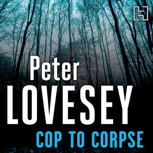 Book cover of Cop To Corpse: 12 (Peter Diamond Mystery #12)