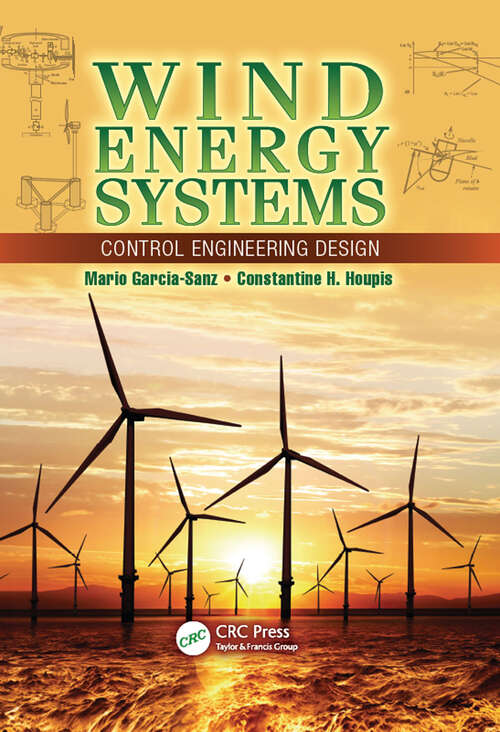 Book cover of Wind Energy Systems: Control Engineering Design (1)