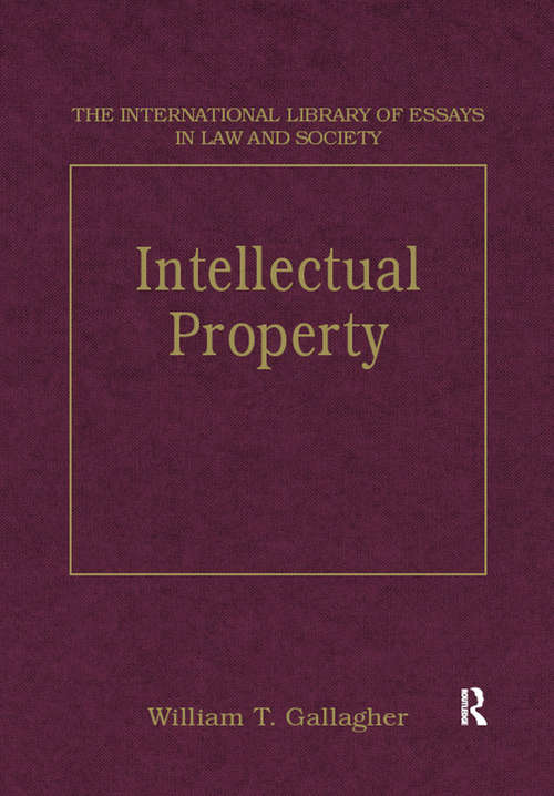 Book cover of Intellectual Property (The International Library of Essays in Law and Society)