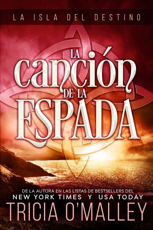 Book cover of La Canción de la Espada: Serie: La Isla del Destino nº 2 (La Isla del Destino #2)