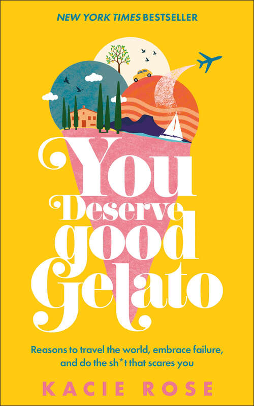 Book cover of You Deserve Good Gelato