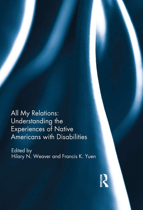 Book cover of All My Relations: Understanding the Experiences of Native Americans with Disabilities