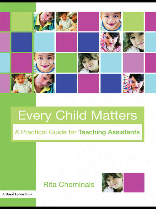 Book cover of Every Child Matters: A Practical Guide for Teaching Assistants
