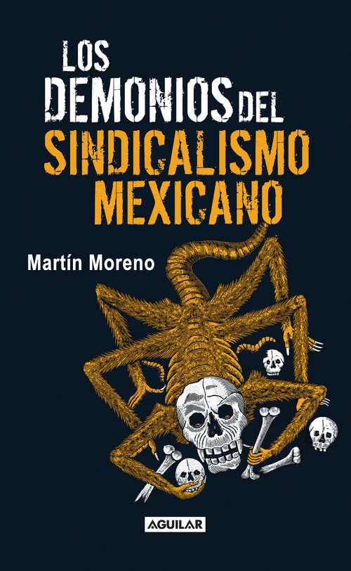 Book cover of Los demonios del sindicalismo mexicano