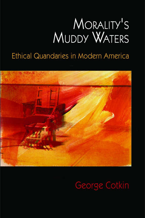 Book cover of Morality's Muddy Waters