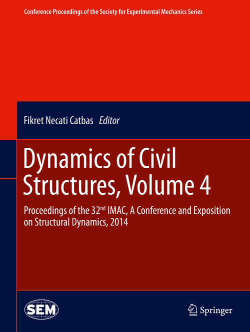 Book cover of Dynamics of Civil Structures, Volume 4